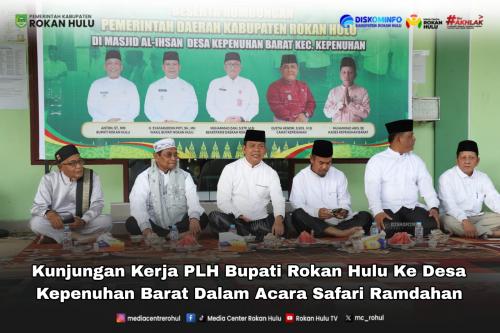 Wabup Rohul Ajak Masyarakat Perkuat Kebersamaan Melalui Safari Ramadhan 2026