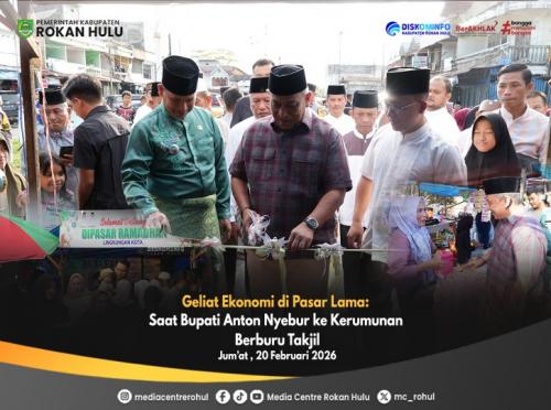 Pasar Ramadan Pasir Pengaraian Resmi Dibuka, Komitmen Bupati Anton untuk UMKM Kian Terbukti